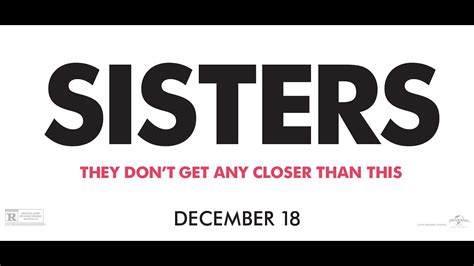 Sisters Official Trailer Youtube