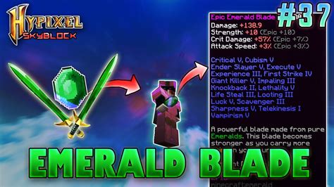 Emerald Blade Fully Enchanted Hypixel Skyblock Minecraft Ep 37