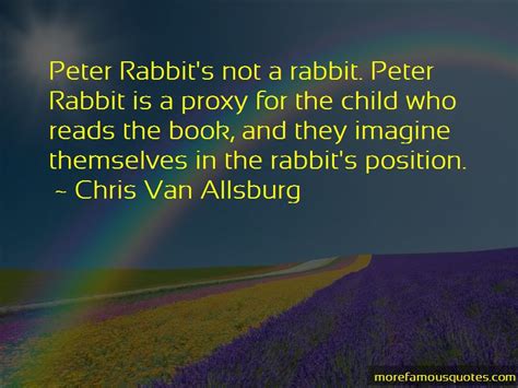 See more ideas about funny bunnies, rabbit, cute animals. Quotes About Peter Rabbit: top 12 Peter Rabbit quotes from famous authors