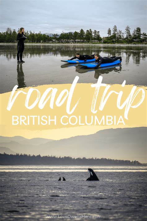 British Columbia Road Trip Itinerary Western Canada Part Two In 2023