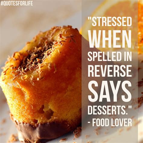 Food Quotes Quotes For Life