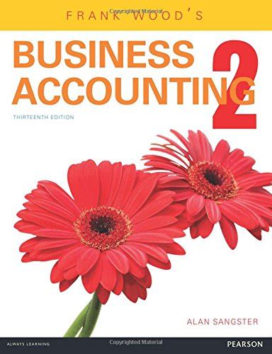 You'll receive email and feed alerts when new items arrive. Frank Wood's Business Accounting 2, 13th Edition » FoxGreat