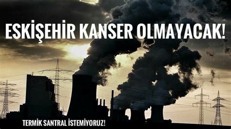 Termik santralın bilançosu incelendiğinde, üretilen bir kilowatt için 4000 kilojoule'dan fazla bir enerjinin soğutma suyuna harcandığı anlaşılmıştır. Kampanya · ESKİŞEHİR'E TERMİK SANTRAL YAPILMASIN · Change.org