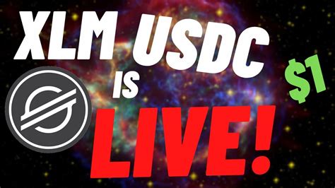 usdc live on xlm stellar lumens what does this mean for stellar xlm xlm price and news youtube
