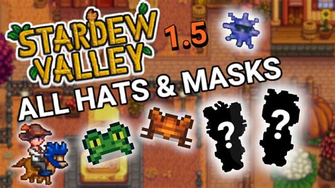 all new hats and where to find them in stardew valley 1 5 youtube