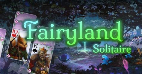 Fairyland Solitaire Freegamest By Snowangel