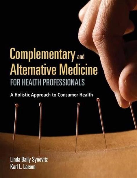 Complementary And Alternative Medicine For Health Professionals A Holistic Approa 9781284134254