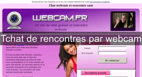Tchat De Rencontres Par Webcam Webcam