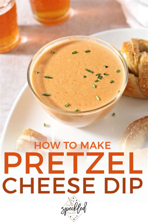 How To Make Pretzel Cheese Dip Recipe In 2021 Pretzel Cheese Dip Pretzel Cheese Cheese Dip
