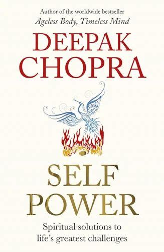 Self Power The Spiritual Solutions To Lifes Greatest Challenges