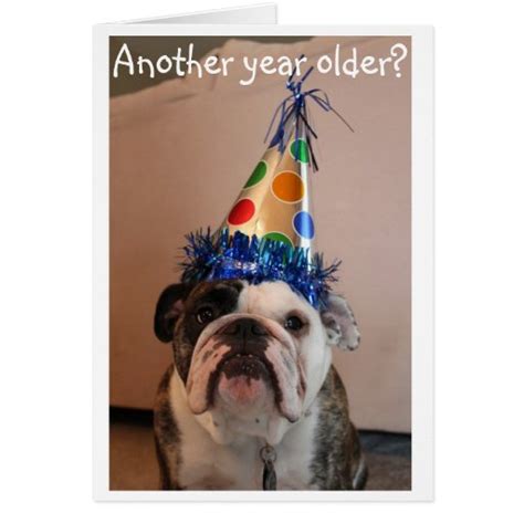 Another Year Older Birthday Card Zazzle