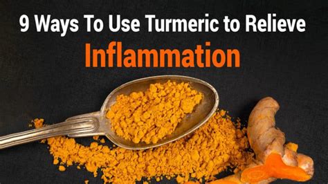 9 Ways To Use Turmeric To Relieve Inflammation