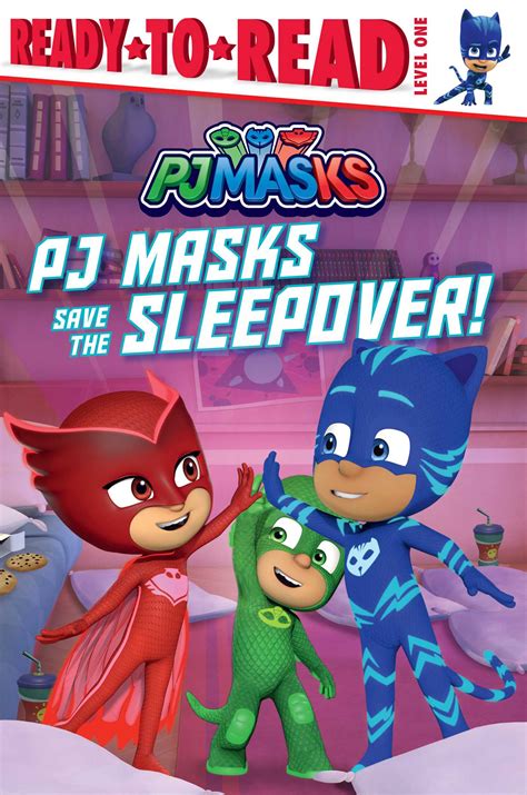 Pj Masks Save The Sleepover Book By May Nakamura Official