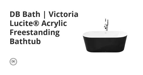 Db Bath Victoria Lucite Acrylic Freestanding Bathtub