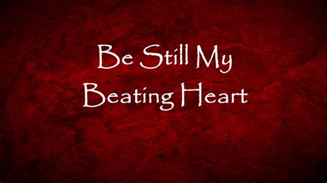 Sting Be Still My Beating Heart Lyrics Youtube