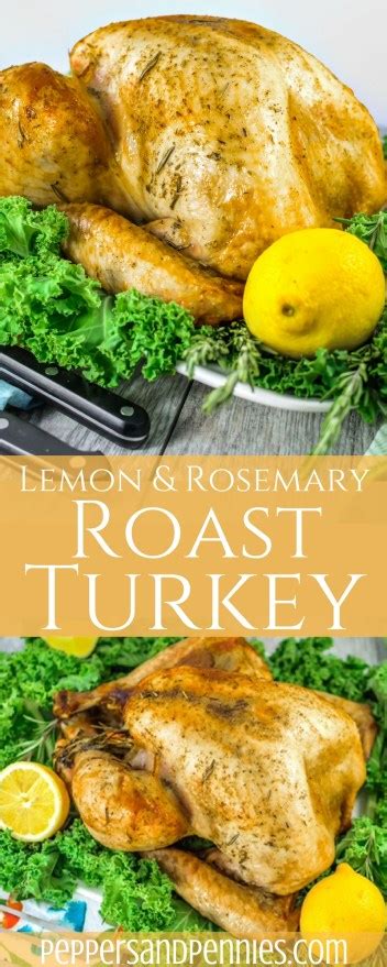 lemon and rosemary roasted turkey peppers and pennies