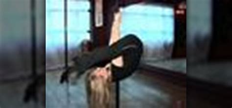 How to use this list: How to Do an upside down spin in pole dancing « Exotic