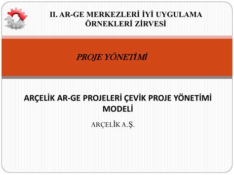 arçelik ar-ge projeleri çevik proje yönetimi modeli