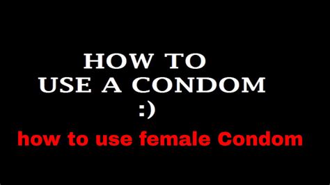 Female Condom Demo Youtube