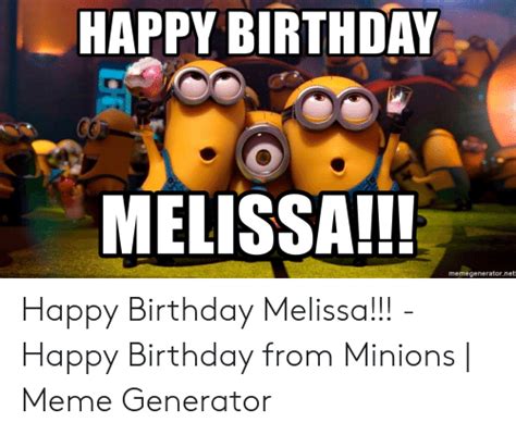 Happy Birthday Meme Melissa Captions Trend