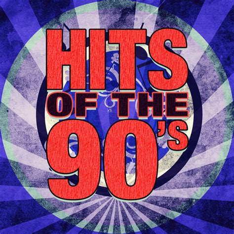 Hits Of The 90s By Various Artists On Spotify
