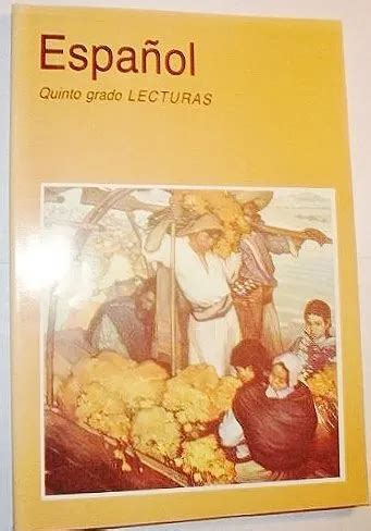 Espanol Quinto Grado Lecturas By Secretaria De Educacion Publica Excellent Picclick