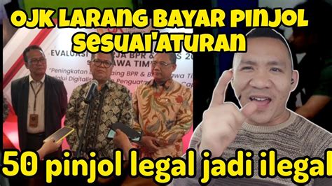 Selamat Pinjol Legal Menjadi Ilegal Dengan Hal Iniyang Galbay