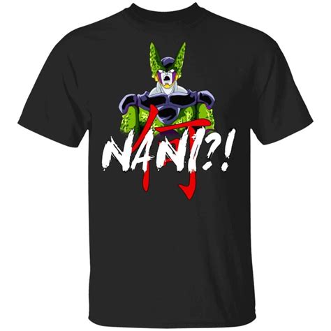 Dragon Ball Cell Nani Shirt Funny Anime Character Tee All Day Tee