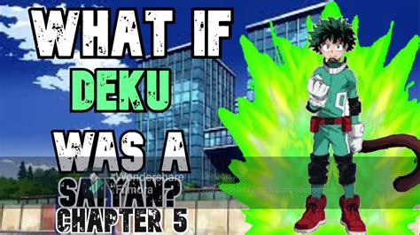 What If Deku Was A Saiyan Chapter 5 Youtube