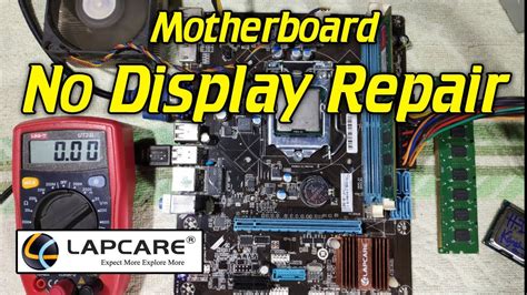 No Display Motherboard Repair Lapcare Motherboard No Display Repair