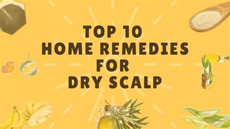 Top 10 Home Remedies For Dry Scalp I Best Tips For Dry Scalp I Natural