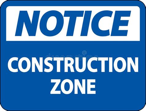 Notice Construction Zone Symbol Sign On White Background Stock Vector