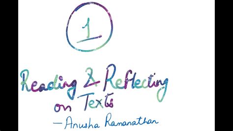 Reading And Reflecting On Texts Part 1 Introduction Youtube