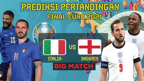 prediksi italia vs inggris