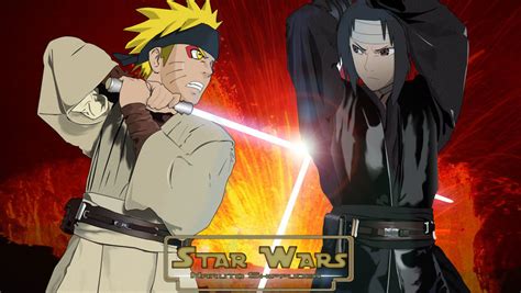 Naruto Vs Sasuke Star Wars By Unrealpixel On Deviantart