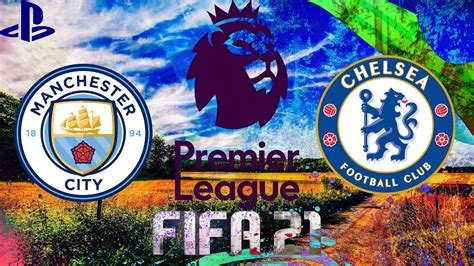 Check how to watch man city vs chelsea live stream. FIFA 21 Premier League Manchester City vs Chelsea - YouTube