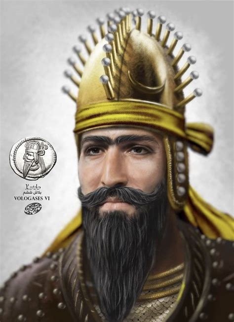 Vologases Vi Portrait Ancient Persian Art Persian Warrior Parthian