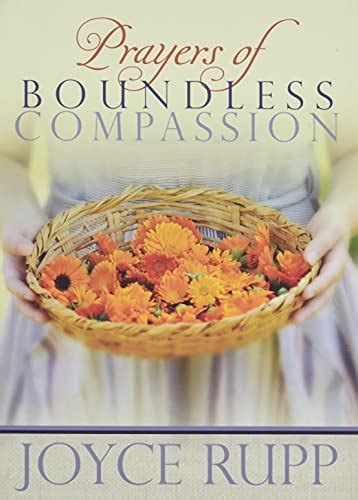 Prayers Of Boundless Compassion Rupp Joyce 9781932057164 Books