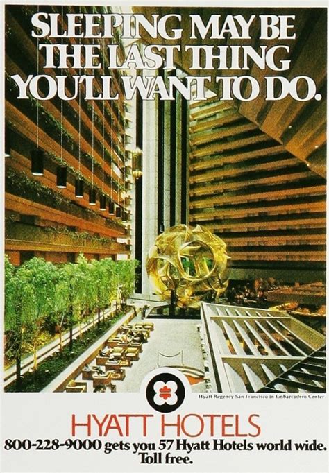 Meet your next customers that live only on our exclusive sites. Hotel Marketing / Retro Ad of the Week: Hyatt Hotels, 1975