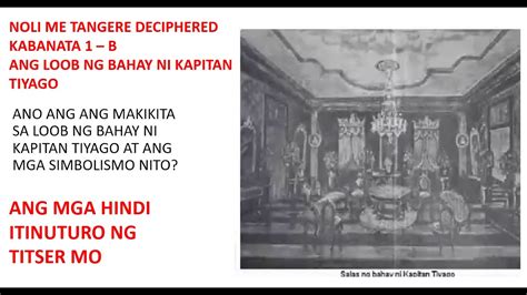 Noli Me Tangere Kabanata 1 B Pag Aaral Sa Simbolismo Sa Loob Ng Bahay