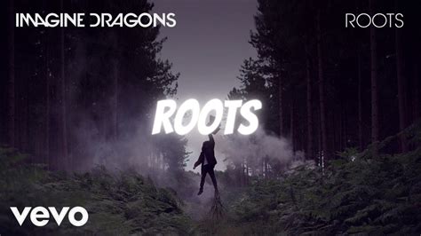 Imagine Dragons Rootslegendado Youtube