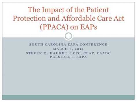 Ppt The Impact Of The Patient Protection And Affordable Care Act
