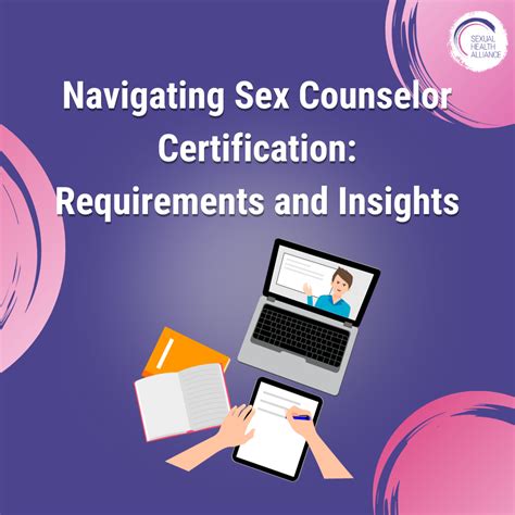 Navigating Sex Counselor Certification Requirements And Insights