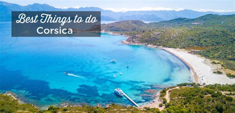 35 Best Things To Do In Corsica All Places To Visit Tips
