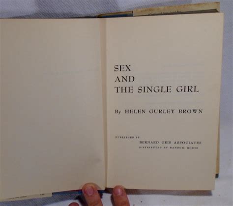 Sex And The Single Girl By Brown Helen Gurley 1962 Yesterdays Gallery Abaa