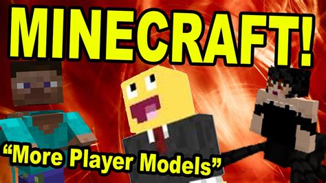 Minecraft More Player Models More Player Models Mod Youtube