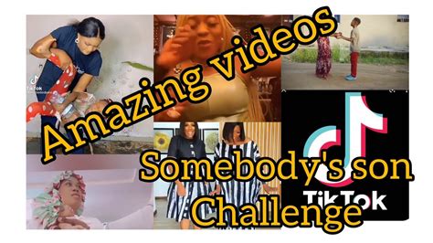 amazing videos of somebody s son tiktok challenge you can t miss youtube