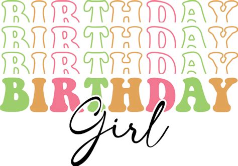 Birthday Girl Girly Birthday Shirt Design Free Svg File For Members Svg Heart