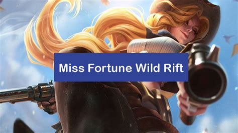 How To Build Miss Fortune Wild Rift