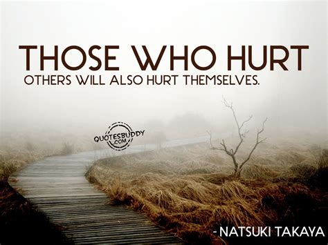 Dont Hurt Anyone Quotes QuotesGram
